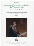 Couverture du livre « Mémoires d'un ancien ministre du Trésor public t.1 » de Francois-Nicolas Mollien aux éditions Igpde