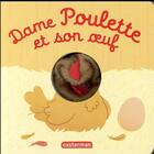 Couverture du livre « Dame Poulette et son oeuf » de Helene Chateaud aux éditions Casterman