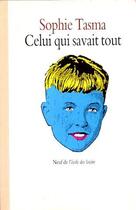 Couverture du livre « Celui qui savait tout » de Sophie Tasma aux éditions Ecole Des Loisirs