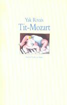 Couverture du livre « Tit-Mozart » de Yak Rivais aux éditions Ecole Des Loisirs