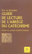 Couverture du livre « Guide de lecture de l'abrege du catechis » de  aux éditions Bayard