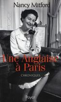 Couverture du livre « Une anglaise à Paris » de Nancy Mitford aux éditions Payot