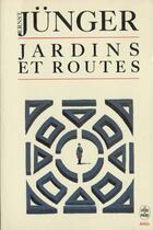 Couverture du livre « Journal : jardins et routes (tome 1) - 1939-1940 » de Junger-E aux éditions Le Livre De Poche