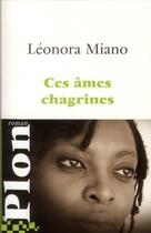 Couverture du livre « Ces âmes chagrines » de Leonora Miano aux éditions Plon