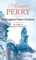 Couverture du livre « Buckingham palace gardens » de Anne Perry aux éditions 10/18