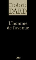 Couverture du livre « L'homme de l'avenue » de Frederic Dard aux éditions 12-21