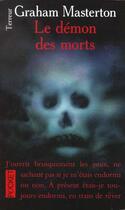 Couverture du livre « Le Demon Des Morts » de Graham Masterton aux éditions Pocket
