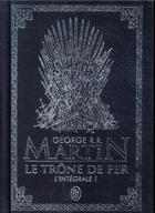 Couverture du livre « Le trône de fer : Intégrale vol.1 » de George R. R. Martin aux éditions J'ai Lu