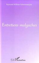 Couverture du livre « Entretiens malgaches » de Rabemananjara R W. aux éditions Editions L'harmattan