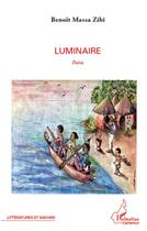Couverture du livre « Luminaire » de Benoit Massa Zibi aux éditions L'harmattan