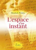 Couverture du livre « L'espace d'un instant » de Elizabeth Beridot aux éditions Amalthee