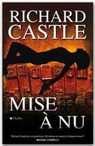 Couverture du livre « Mise a nu » de Richard Castle aux éditions City Editions