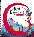 Couverture du livre « Le Roi Dagobert : le dragon gascon » de Christophe Loupy et Heloise Solt aux éditions Little Urban