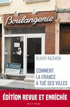 Couverture du livre « Comment la France a tué ses villes » de Olivier Razemon aux éditions Rue De L'echiquier