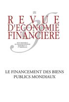 Couverture du livre « Le financement des biens publics mondiaux » de Carney/Severino aux éditions Association D'economie Financiere