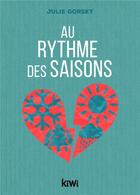 Couverture du livre « Au rythme des saisons » de Julie Gorsky aux éditions Kiwi Romans