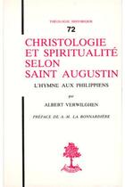 Couverture du livre « TH n°72 - Christologie et spiritualité selon saint Augustin - L'Hymne aux philippiens » de Verwilghen Albert aux éditions Beauchesne