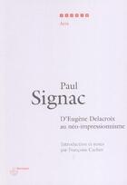 Couverture du livre « D'eugene delacroix au neo-impressionnisme » de Signac/Cachin aux éditions Hermann