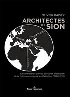 Couverture du livre « Architectes de Sion » de Olivier Baisez aux éditions Hermann
