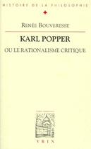 Couverture du livre « Karl Popper ou le rationalisme critique » de Renee Bouveresse aux éditions Vrin