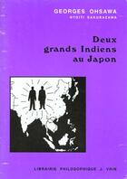 Couverture du livre « Deux grands indiens au japon » de Georges Ohsawa aux éditions Vrin