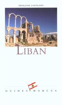 Couverture du livre « Liban - guide marcus » de Chatelard G aux éditions Marcus Nouveau