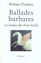 Couverture du livre « Balades Barbares » de Philippe Flandrin aux éditions Balland