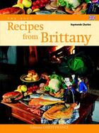 Couverture du livre « Les meilleures recettes de Bretagne » de Raymonde Charlon aux éditions Ouest France
