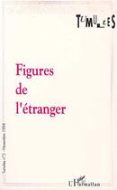 Couverture du livre « Figures de l'etranger - vol05 - immigres, nomades, exiles » de  aux éditions L'harmattan