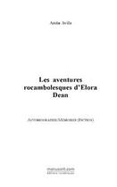 Couverture du livre « Les aventures rocambolesques d'elora dean » de Avila-A aux éditions Editions Le Manuscrit