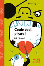 Couverture du livre « Coule cool, pirates ! » de Eric Simard aux éditions Syros Jeunesse