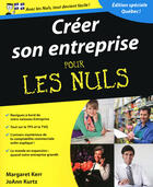 Couverture du livre « Créer son entreprise pour les nuls ; édition spéciale Québec » de Margaret Kerr aux éditions Pour Les Nuls