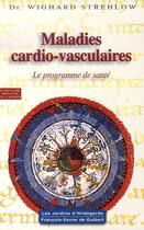 Couverture du livre « Maladies cardio-vasculaires » de Strehlow Wighard aux éditions Francois-xavier De Guibert