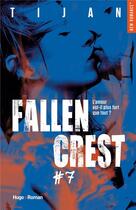 Couverture du livre « Fallen crest Tome 7 » de Tijan aux éditions Hugo Roman