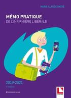 Couverture du livre « Mémo pratique de l'infirmière libérale ; 2019-2021 » de Marie-Claude Dayde aux éditions Lamarre