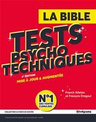 Couverture du livre « La bible des tests psychotechniques » de Attelan Franck aux éditions Studyrama