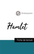 Couverture du livre « Hamlet, de Shakespeare ; fiche de lecture » de  aux éditions Comprendre La Litterature