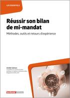 Couverture du livre « Réussir son bilan de mi-mandat : méthodes, outils et retours d'expérience » de Amelie Salmon aux éditions Territorial