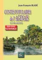 Couverture du livre « Contes populaires de l'Agenais (Lot-&-Garonne) » de Jean-Francois Blade aux éditions Editions Des Regionalismes