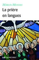 Couverture du livre « La prière en langues » de Marcio Mendes aux éditions Des Beatitudes