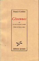 Couverture du livre « Cévennes ou le ciel n'est pas à vendre » de Francis Combes aux éditions Le Temps Des Cerises