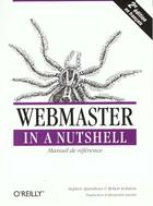 Couverture du livre « Webmaster In A Nutshell » de Stephen Spainhour et Robert Eckstein aux éditions O Reilly France
