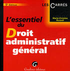 Couverture du livre « Essentiel du droit administratif general 5e ed. (l') » de Rouault Marie-Christ aux éditions Gualino