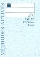 Couverture du livre « Anglais Post Bac ; Bts 1 Tertiaires ; Livre De L'Eleve » de Lionel Bellenger aux éditions Nathan