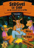 Couverture du livre « Sergueï le cerf qui ne voulait pas se battre » de Aurelie Bechet et Frederic Crepeaux aux éditions La Fontaine De Siloe