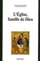 Couverture du livre « L'église, famille de Dieu » de Francis Appiah-Kubi aux éditions Karthala