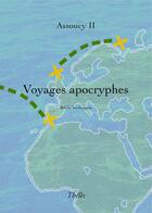 Couverture du livre « Voyages apocryphes » de Assoucy Ii aux éditions Theles