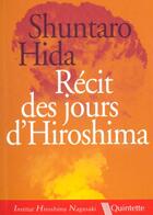 Couverture du livre « Recit Des Jours D'Hiroshima » de Shuntaro Hida aux éditions Quintette