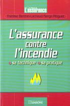 Couverture du livre « Assurance Contre Incendie » de Berthin aux éditions Tribune De L'assurance