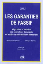 Couverture du livre « Garanties du passif (les) » de Hausmann/Torre aux éditions Efe